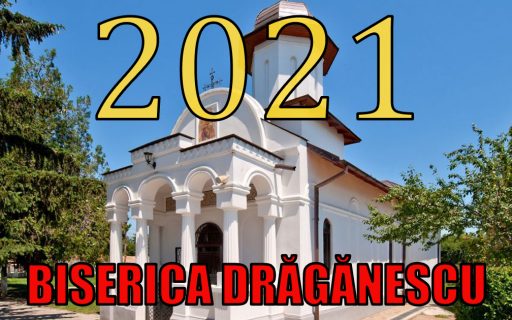 PELERINAJ LA BISERICA DRĂGĂNESCU 13 FEBRUARIE 2021