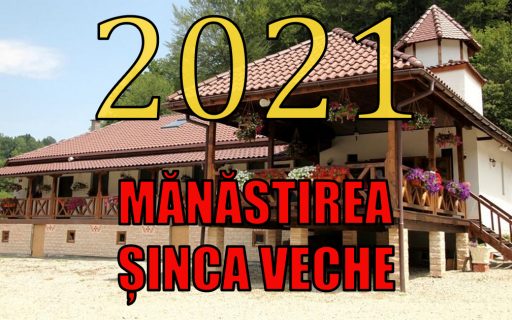 PELERINAJ LA MĂNĂSTIREA ȘINCA VECHE 03-04 APRILIE 2021